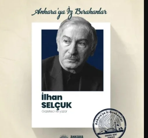 AKK Ankara'ya İz Bırakanların konuğu İlhan Selçuk oldu
